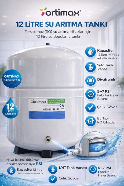 ORTİMAX 12 Litre 3,2 Galon Su Arıtma Tankı
